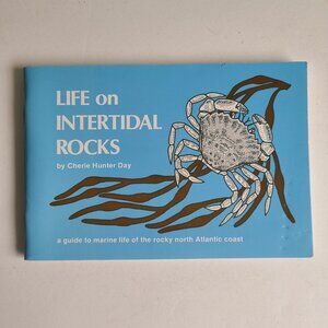 5/$15 Book Life on Intertidal Rocks Cherie Day Marine Life Guide North Atlantic